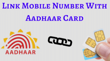 Link Mobile number With Aadhar Card