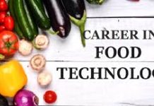 फूड टेक्नोलॉजी क्या है करियर एवं संभावनाएं – Food Technology Scope and Salary in India फूड प्रोसेसिंग यूनिट क्या है,