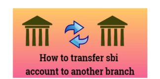 घर बैठे करें अपना भारतीय स्टेट बैंक खाता ट्रांसफर दूसरी मनचाही शाखा में , ट्रांसफर करने के नियम व शर्ते sbi account branch transfer online